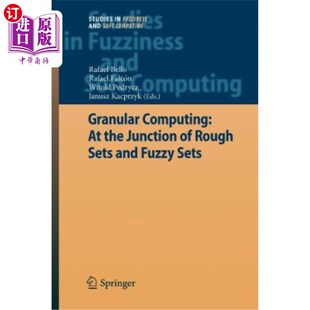and Computing 海外直订Granular 结合点 Junction the Rough 粒度计算：粗糙集与模糊集 Fuzzy Sets