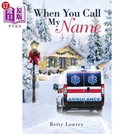 海外直订When You Call My Name 当你呼唤我的名字