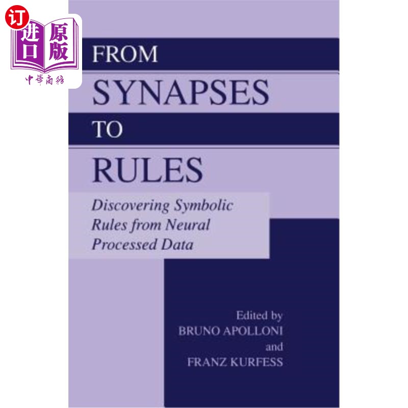 海外直订From Synapses to Rules: Discovering Symbolic Rules from Neural Processed Data 从突触到规则:从神经处理数据中