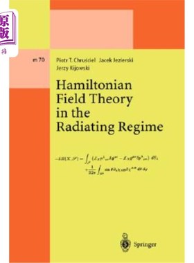 海外直订Hamiltonian Field Theory in the Radiating Regime 辐射体系中的哈密顿场论