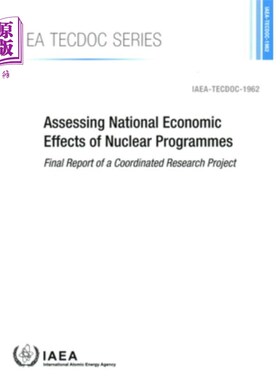 海外直订Assessing National Economic Effects of Nuclear Programmes 评估核项目对国家经济的影响
