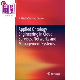 海外直订Applied Ontology Engineering in Cloud Services, Networks and Management Systems 本体工程在云服务、和管