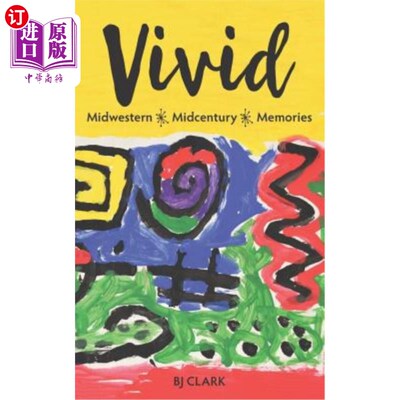海外直订Vivid: Midwestern - Midcentury - Memories 生动：中西部-世纪中叶-回忆