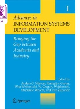 海外直订Advances in Information Systems Development 2-Volume Set: Bridging the Gap Betwe 信息系统开发的进展2卷集:弥