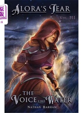 海外直订The Voice like Water: Alora's Tear, Volume III