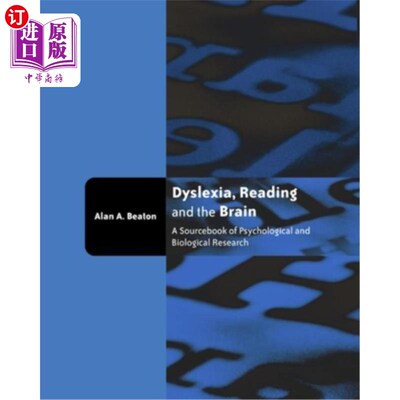 海外直订Dyslexia, Reading and the Brain: A Sourcebook of Psychological and Biological Re 阅读障碍、阅读和大脑:一本