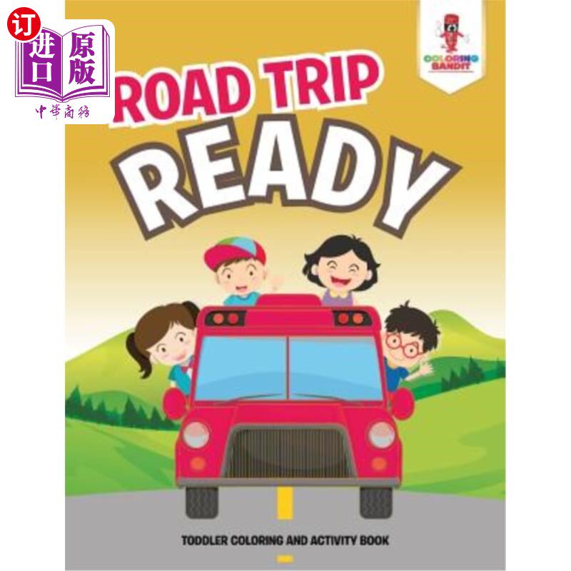 海外直订Road Trip Ready: Toddler Coloring And Activity Book 公路旅行准备:幼儿涂色和活动手册
