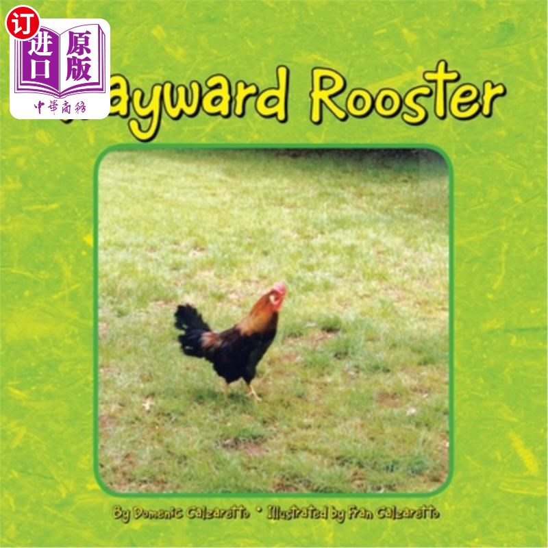 海外直订The Wayward Rooster 任性的公鸡