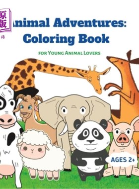 海外直订Animal Adventures: Coloring Book for Young Animal Lovers Ages 2+ Coloring Book f 动物冒险:为年轻的动物爱好