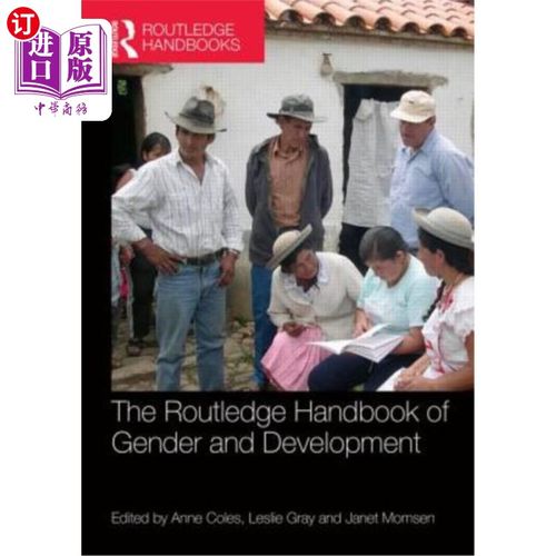 海外直订The Routledge Handbook of Gender and Development 劳特利奇性别与发展手册
