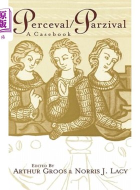 海外直订Perceval/Parzival: A Casebook Perceval / Parzival：一本案例集