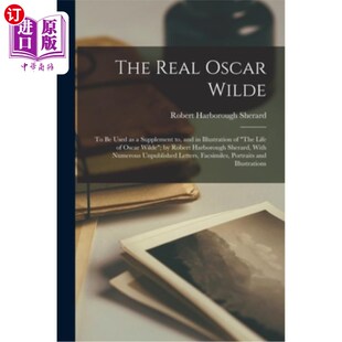 Used Real Wilde; The Illustration 真正 and Oscar 海外直订The 奥斯卡·王尔德;作为奥 Supplement