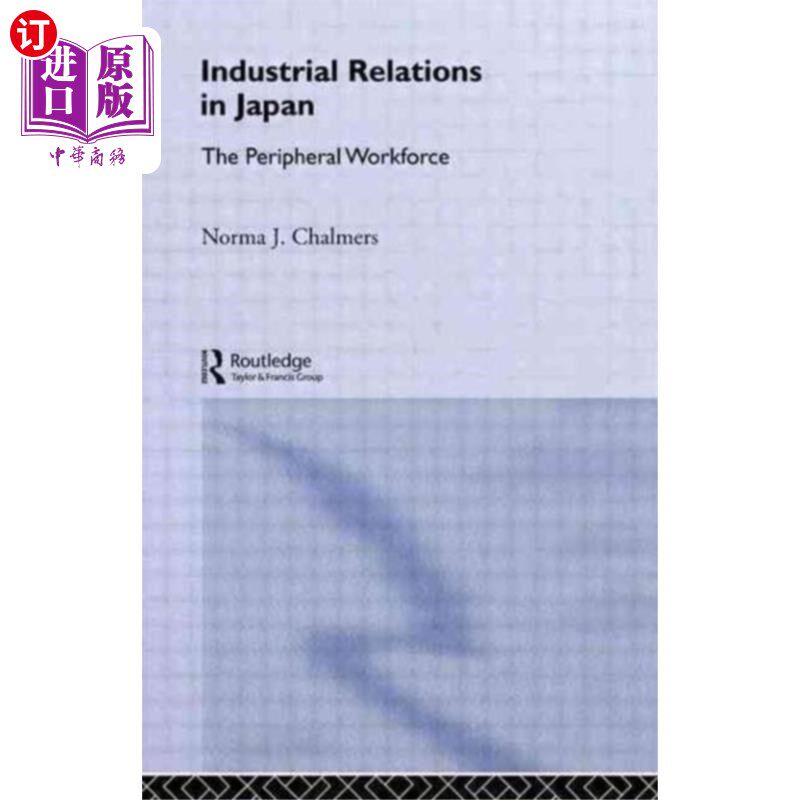 海外直订Industrial Relations in Japan 日本的劳资关系