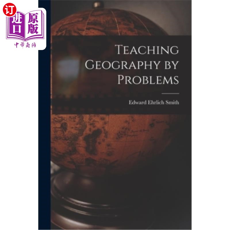 海外直订Teaching Geography by Problems 论问题地理教学