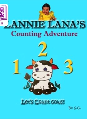 海外直订Lannie Lana's Counting Adventure Let's Count Cows! Lannie Lana的计数冒险让我们数数奶牛！