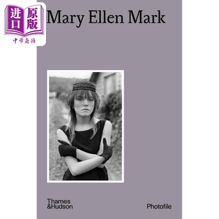 纪实摄影家玛丽·艾伦·马克 Mary 中商原版 摄影作品集 T&H 进口艺术 Mark Ellen 照片档案系列 预售