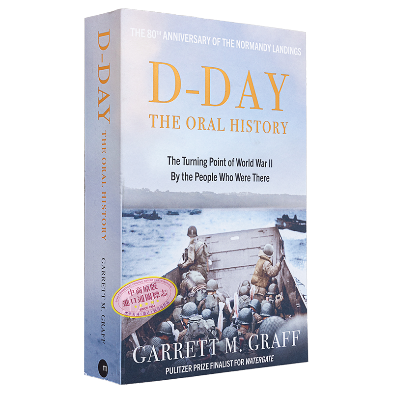 诺曼底登陆口述历史 20世纪的转折点 D-DAY The Oral History 英文原版 Garrett M Graff 人文社科 战争史【中商原版】