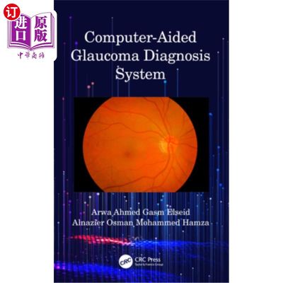 海外直订医药图书Computer-Aided Glaucoma Diagnosis System 计算机辅助青光眼诊断系统