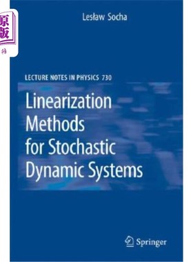 海外直订Linearization Methods for Stochastic Dynamic Systems 随机动态系统的线性化方法