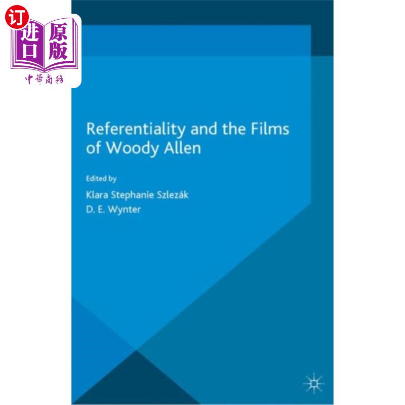 海外直订Referentiality and the Films of Woody Allen 伍迪·艾伦的电影及其指涉性