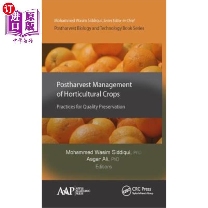 海外直订Postharvest Management of Horticultural Crops: Practices for Quality Preservatio 园艺作物采后管理：质量保存