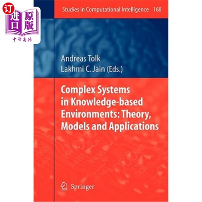 海外直订Complex Systems in Knowledge-Based Environments: Theory, Models and Applications 基于知识的环境中的复杂系统