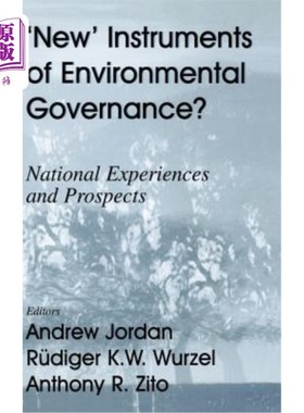 海外直订'New' Instruments of Environmental Governance?: National Experiences and Prospec 环境治理的新工具？：国家经验和