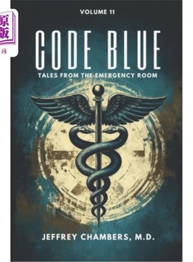 海外直订医药图书Code Blue: Tales From the Emergency Room: Volume 11 蓝色代码：急诊室的故事：第11卷