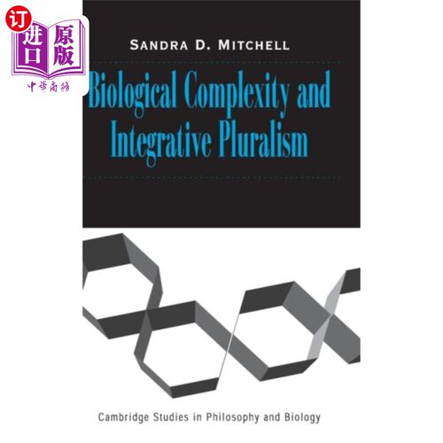 海外直订Biological Complexity and Integrative Pluralism 生物复杂性与综合多元主义