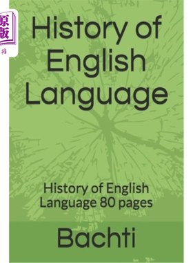 海外直订History of English Language: History of English Language 80 pages 英语历史:英语历史80页