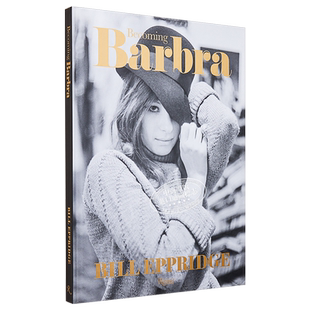现货 BECOMING BARBRA 进口艺术 成为芭芭拉 Rizzoli【中商原版】