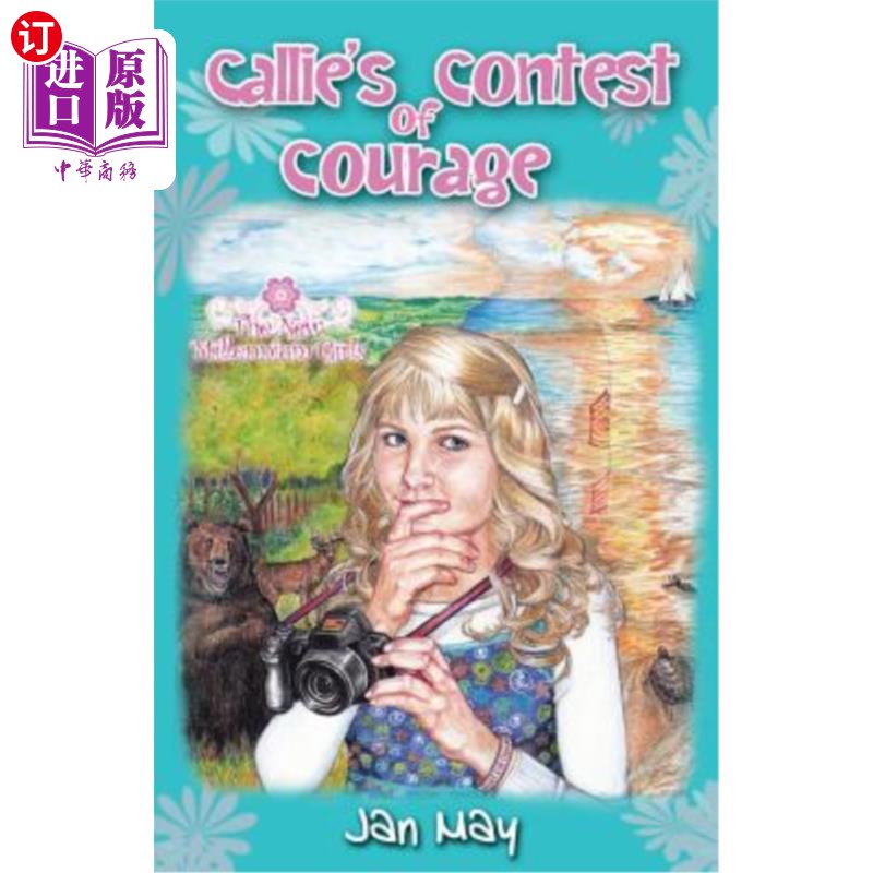 海外直订Callie's Contest of Courage 凯莉的勇气竞赛