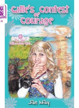 海外直订Callie's Contest of Courage 凯莉的勇气竞赛