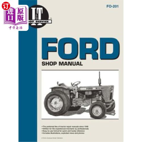 海外直订Ford Shop Manual Fo18 Fo21 Fo22 Fo36 Fo39 福特工厂手册Fo18 Fo21 Fo22 Fo36 Fo39