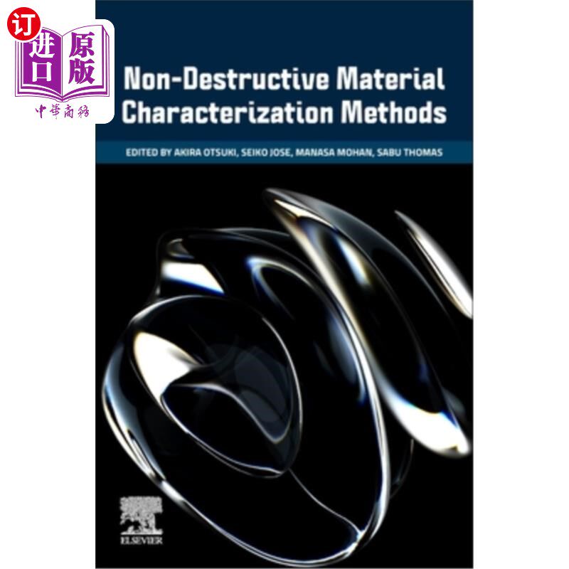 海外直订Non-Destructive Material Characterization Methods 非破坏性材料表征方法