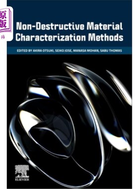 海外直订Non-Destructive Material Characterization Methods 非破坏性材料表征方法