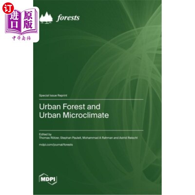 海外直订Urban Forest and Urban Microclimate 城市森林与城市小气候