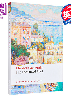 预售 情迷四月天 牛津世界经典系列 The Enchanted April 英文原版 ISOBEL MADDISON Elizabeth von Arnim【中商原版】