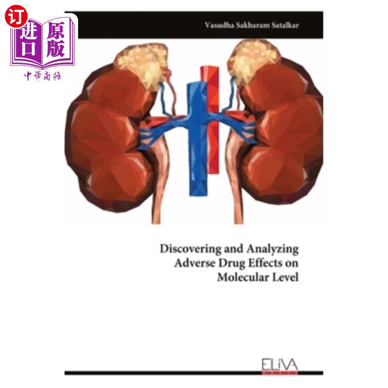 海外直订医药图书Discovering and Analyzing Adverse Drug Effects on Molecular Level 从分子水平发现和分析药物不良反应
