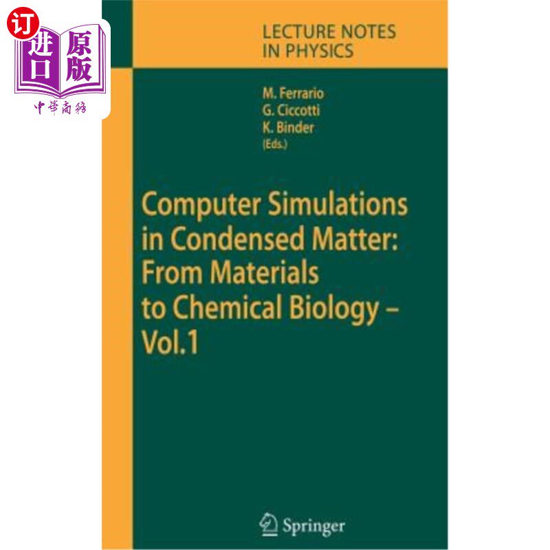 海外直订Computer Simulations in Condensed Matter: From Materials to Chemical Biology. Vo 凝聚态物质的计算机模拟：从