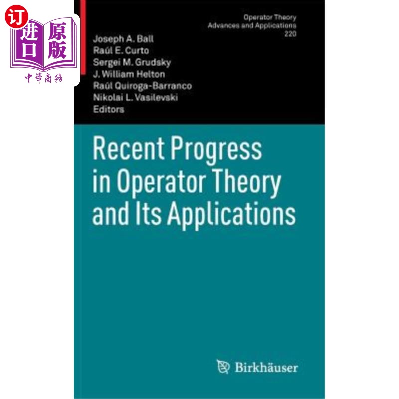 海外直订Recent Progress in Operator Theory and Its Applications 算子理论及其应用的新进展