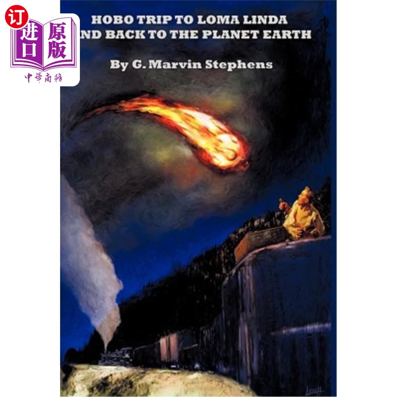 海外直订Hobo Trip to Loma Linda and Back to the Planet Earth 流浪汉去洛马琳达，然后回到地球
