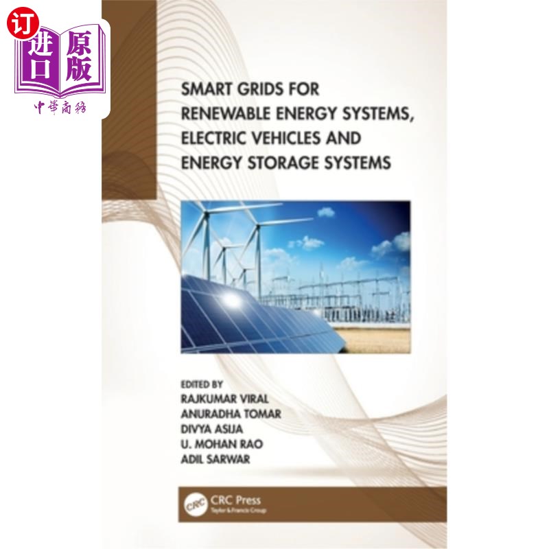 海外直订Smart Grids for Renewable Energy Systems, Electric Vehicles and Energy Storage S 可再生能源系统、电动汽车和