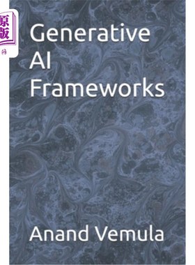 海外直订Generative AI Frameworks 生成式AI框架