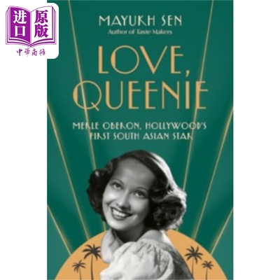 爱你的奎妮 曼尔 奥勃朗 好莱坞南亚裔明星 Love Queenie 英文原版 Mayukh Sen 【中商原版】