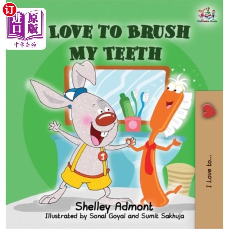 海外直订I Love to Brush My Teeth: Children's Bedtime Story 我爱刷牙：儿童睡前故事