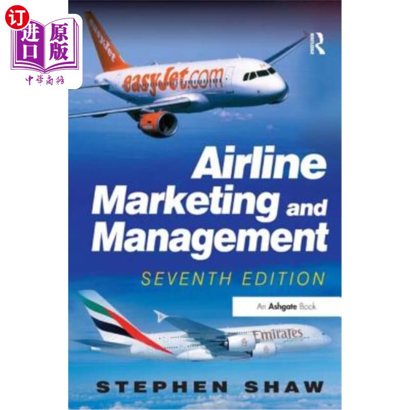 海外直订Airline Marketing and Management. Stephen Shaw 航空公司营销和管理。史蒂芬肖