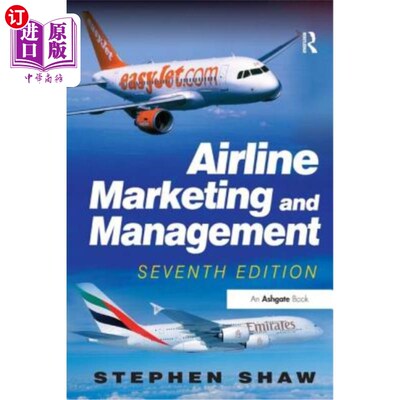 海外直订Airline Marketing and Management. Stephen Shaw 航空公司营销和管理。史蒂芬肖