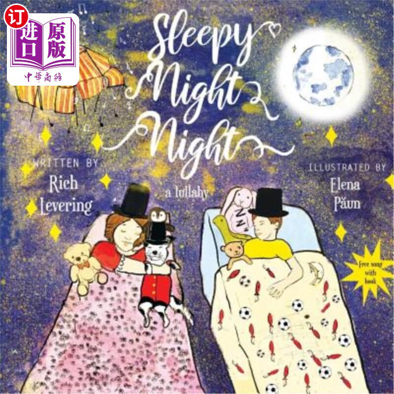 海外直订Sleepy Night Night: A Lullaby... Free Song with Book 睡梦之夜：摇篮曲。。。随书免费歌曲