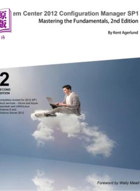 海外直订System Center 2012 Configuration Manager Sp1: Mastering the Fundamentals, 2nd Ed System Cen